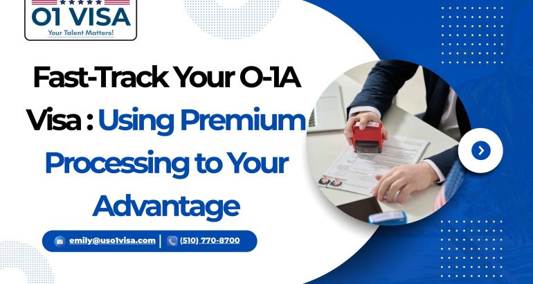 O-1A Visa Premium Processing